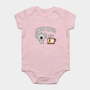 Always Expect Quality (Koala Tea) pun design Baby Bodysuit